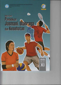 Buku Guru Pendidikan Jasmani , Olahraga, dan Kesehatan SMA/MA/SMK/MAK Kelas XI