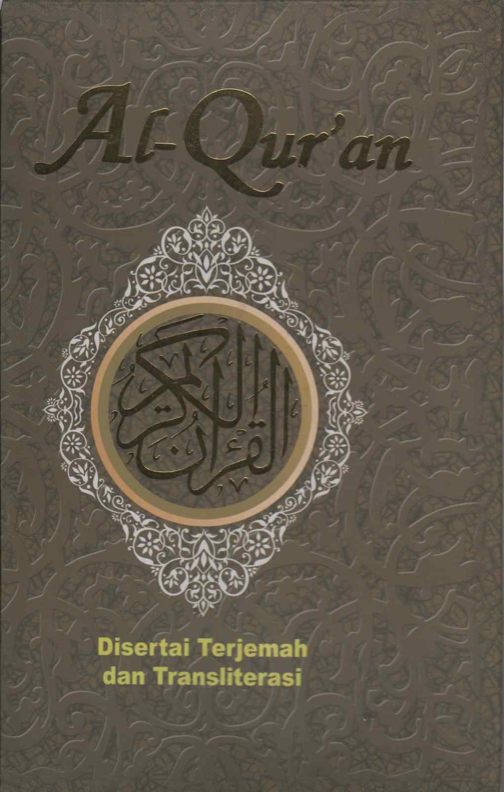 Al-Qur'an Disertai Terjemahan dan Transliterasi