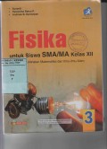 Fisika 3 untuk Siswa SMA/MA Kelas XII