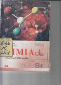 Kimia 1 untuk Kelas X SMA dan MA