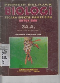 Prinsip Belajar Biologi Secara efektif dan efisien untuk SMA