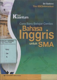 Cara Baru Belajar Cerdas Bahasa Inggris untuk SMA