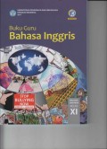 Buku Guru Bahasa Inggris SMA/MA/SMK/MAK Kelas XI