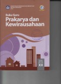 Buku Guru Prakarya dan Kewirausahaan SMA/MA/SMK/MAK Kelas XII