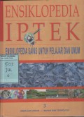 Ensiklopedia Iptek ; 3 Kimia dan Unsur - Bahan dan Teknologi