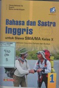 Bahasa dan Sastra Inggris untuk Siswa SMA/MA Kelas X