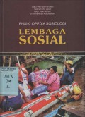 Ensiklopedia Sosiologi Lembaga Sosial