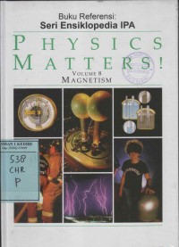 Physics Matters! Volume 8 Magnetism