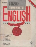 Communicative English for SMA