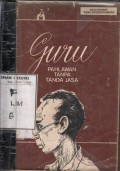 Guru Pahlawan Tanpa Tanda Jasa