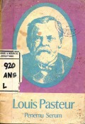 Louis Pasteur : Penemu Serum