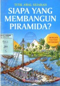 Siapa yang Membangun Piramida?