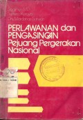 Perlawanan dan Pengasinan Pejuang Pergerakan Nasional