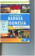 Bahasa Indonesia untuk SMA/MA Kelas XI