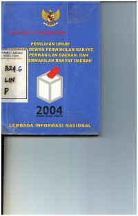 Pemilihan Umum Anggota Dewan Perwakilan Rakyat, Dewan Perwakilan Daerah dan Dewan Perwakilan Rakyat Daerah