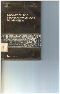 Kedudukan dan Peran Hukum Adat di Indonesia
