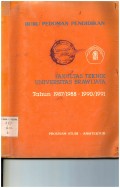Buku Pedoman Pendidikan Fakultas Teknik Universitas Brawijaya Tahun 1987/1988 - 1990/1991 Program Studi Arsitektur