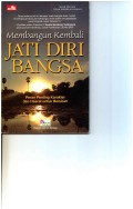 Membangun Kembali Jati Diri Bangsa