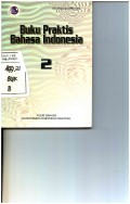 Buku Praktis Bahasa Indonesia 2