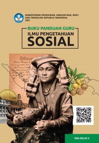 Buku Panduan Guru Ilmu Pengetahuan Sosial untuk SMA X