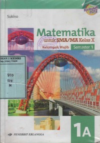 Matematika untuk SMA/MA Kelas X Semester 1