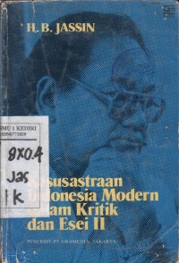 Kesusastraan Indonesia Modern Dalam Kritik dan Esei II