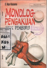 Monolog Pengakuan Anak Pemburu