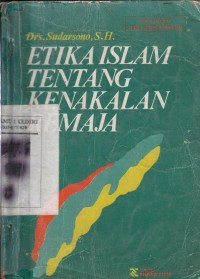 Etika Islam Tentang Kenakalan Remaja