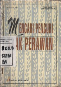 Mencari Pencuri Anak Perawan