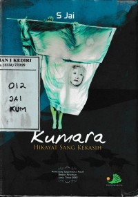 Kumara ; Hikayat Sang Kekasih