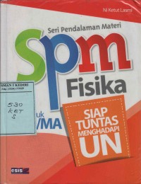 Seri Pendalaman Materi SPM Fisika