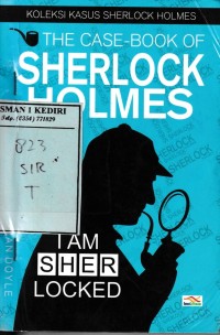The Case Book of Sherlock Holmes