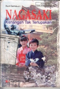 Nagasaki ; Kenangan Tak Terlupakan
