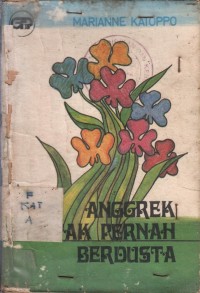 Anggrek Tak Permah Berdusta