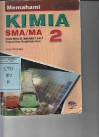 Kimia SMA/MA untuk Kelas XI Semester 1 dan 2