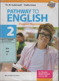 Pathway to English for senior High School Grade XI