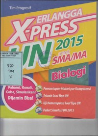 X-Press UN 2015 untuk SMA/MA Biologi