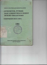 Struktur, fungsi dan lingkungan hidup Miro Organisme