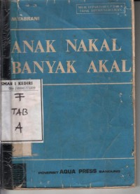 Anak Nakal Banyak Akal