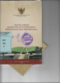 Tanya Jawab Empat Pilar Kehidupan Berbangsa dan Bernegara