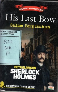 His Last Bow ; Salam Perpisahan