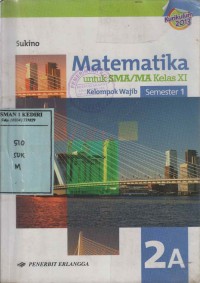 Matematika untuk SMA/MA Kelas XI Kelompok Wajib