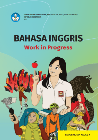 Bahasa Inggris Work in Progres  SMA X