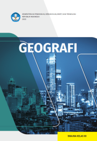 BUKU KURIKULUM MERDEKA GEOGRAFI UNTUK SMA/MA KELAS XII