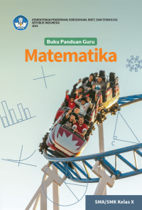 Buku Panduan Guru Matematika untuk SMA/SMK X