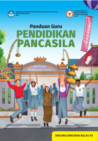 PANDUAN GURU PENDIDIKAN PANCASILA UNTUK SMA/MA/SMK KELAS XII