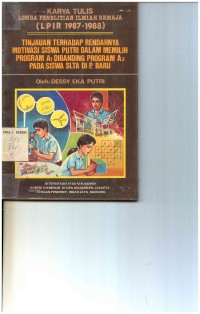 Tinjauan Terhadap Rendahnya Motivasi Sisa Putri dalam Memilih Program A1 Dibanding Program A2 Pada Siswa SLTA di P. Baru