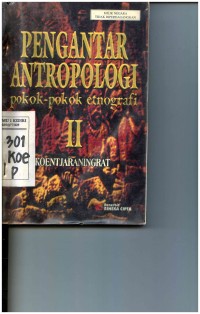Pengantar Antropologi : Pokok-Pokok Etnografi
