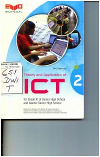 Theory and Aplication of ICT for Grade XI of Senior High School and Islamic Senior High School