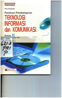 Panduan Pembelajaran Teknologi Informasi dan Komunikasi Kelas XI